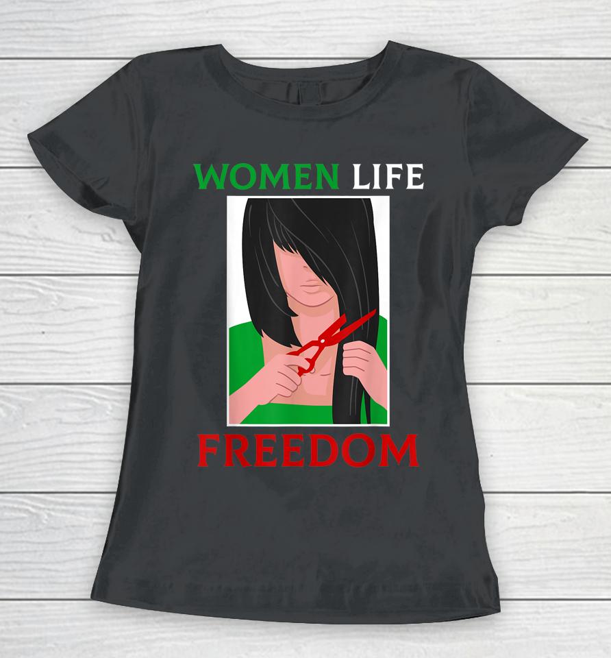 Women Life Freedom Iranian Feminist Freedom Persian Feminist Women T-Shirt