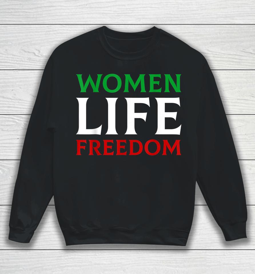 Women Life Freedom Iranian Feminist Freedom Persian Feminist Sweatshirt
