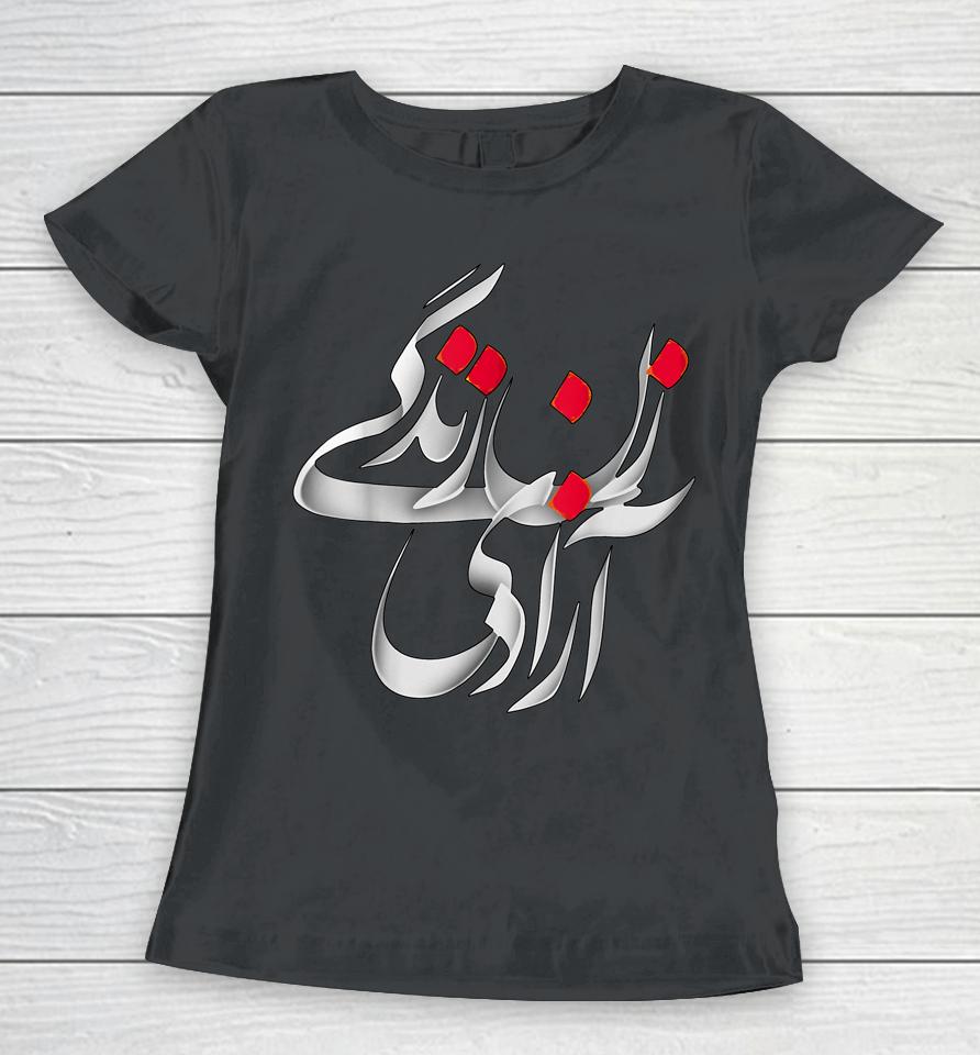 Women Life Freedom Iranian Flag Women T-Shirt