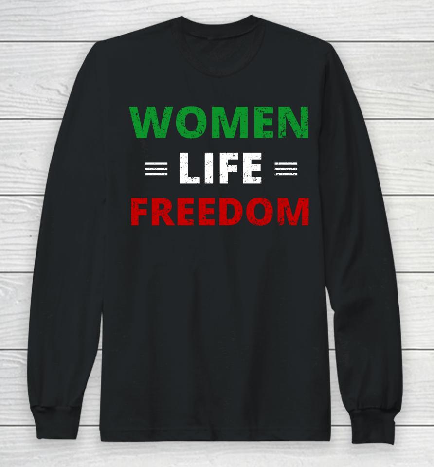 Women Life Freedom Shirt Zan Zendegi Azadi Iran Long Sleeve T-Shirt