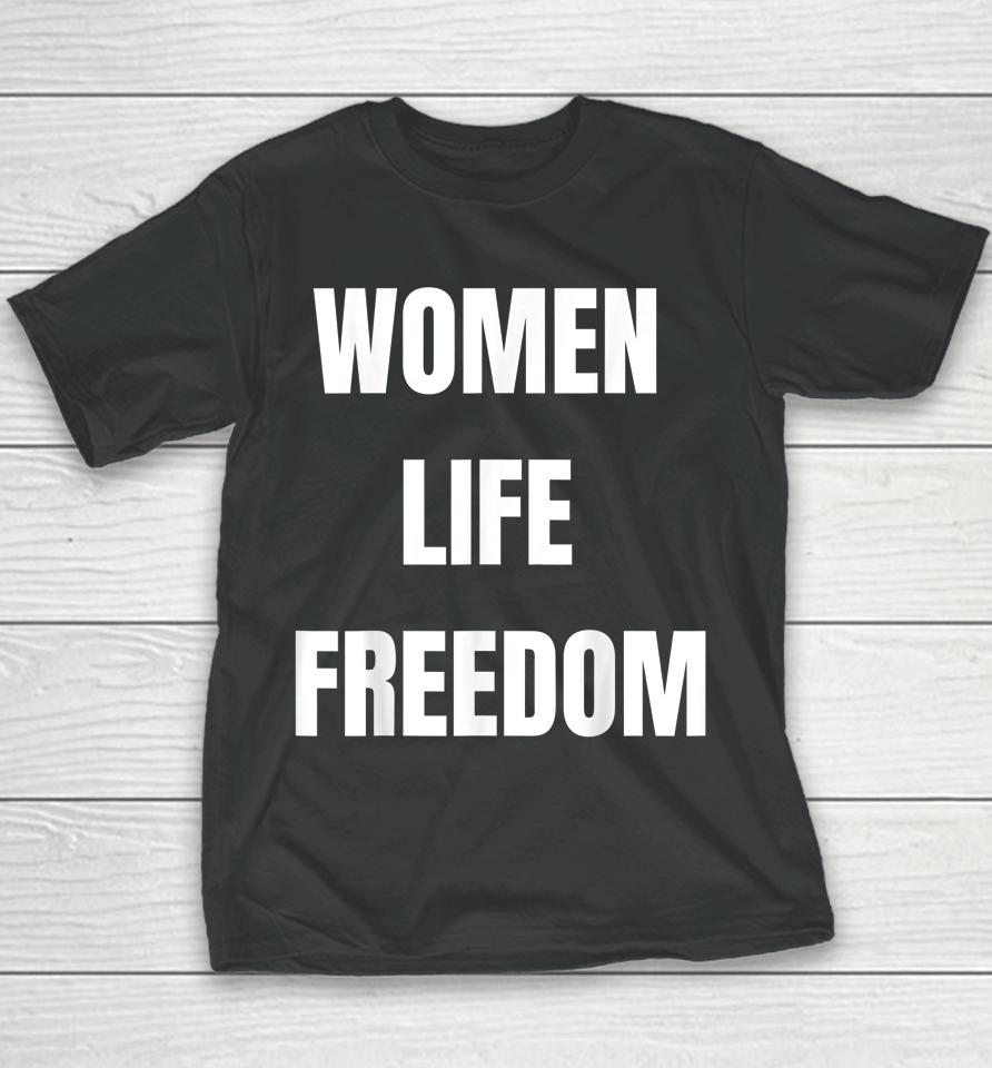 Women Life Freedom Youth T-Shirt
