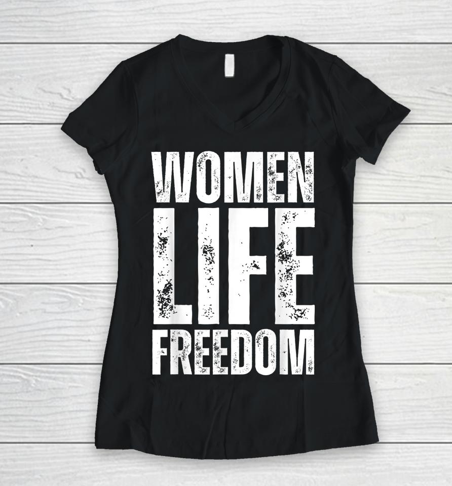 Women Life Freedom Women V-Neck T-Shirt