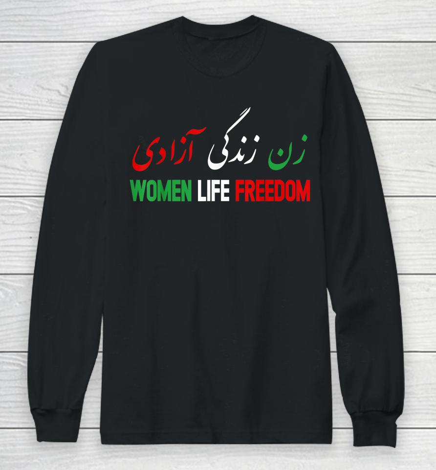 Women Life Freedom Support Persian Zan Zendegi Azadi Long Sleeve T-Shirt