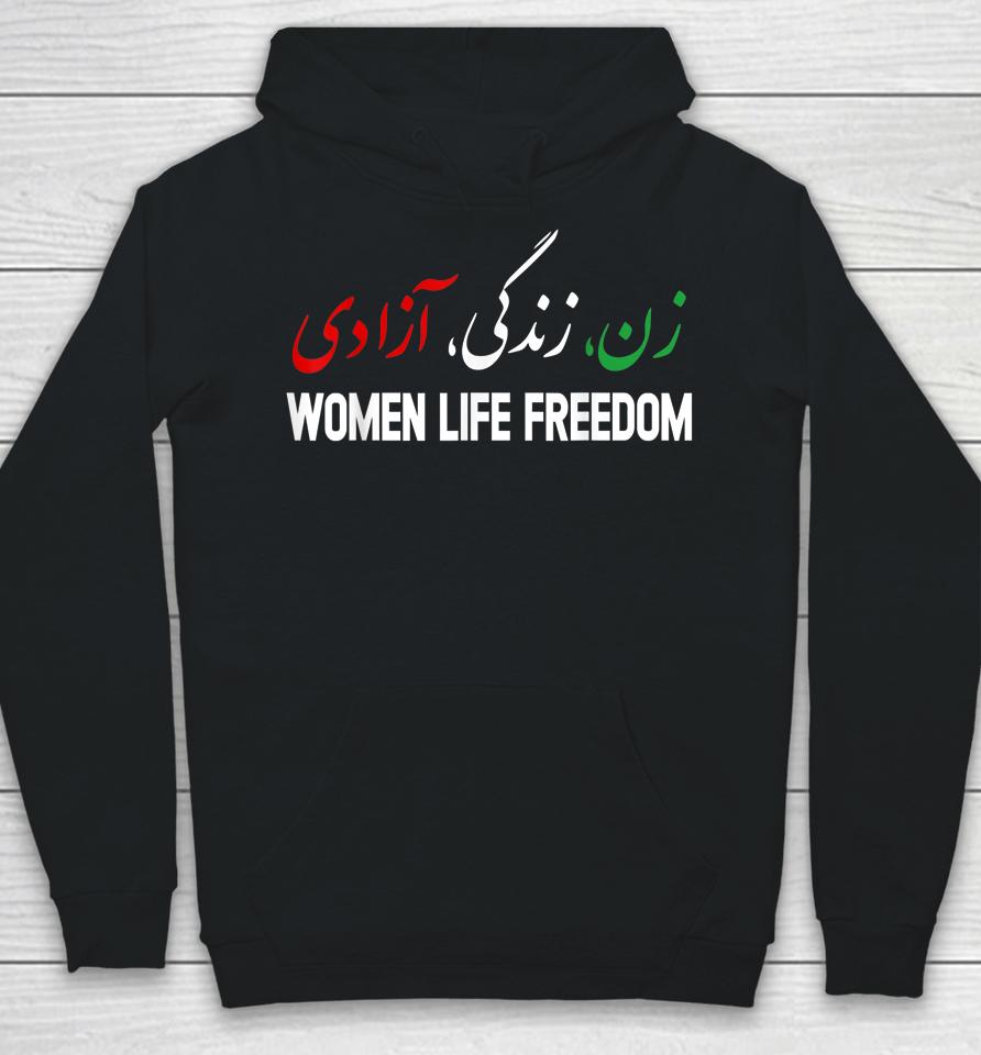 Women Life Freedom Support Persian Zan Zendegi Azadi Hoodie