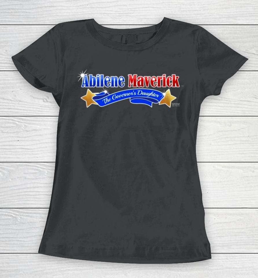 Women Of Wrestling Abilene Maverick The Governor’s Daughter Women T-Shirt
