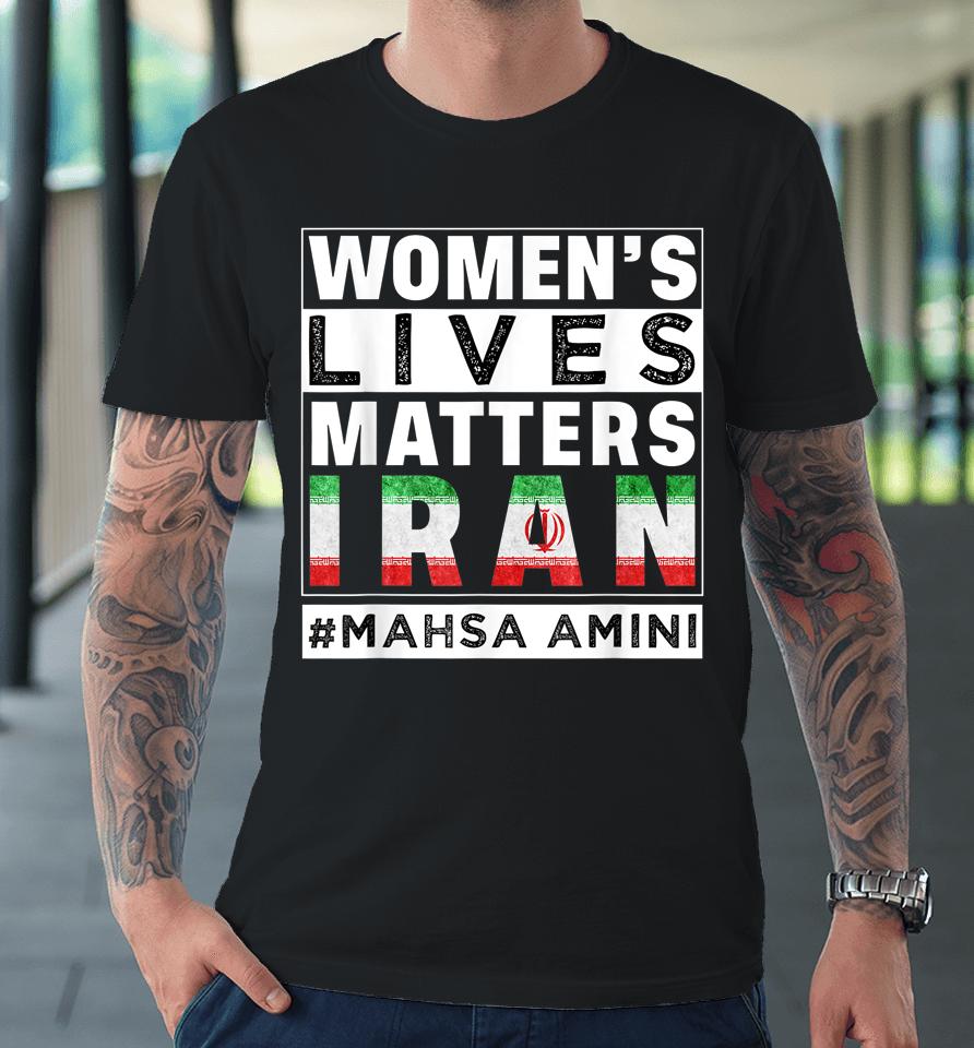 Women Rights Life Freedom Mahsa Amini Iran #Mahsaamini Premium T-Shirt