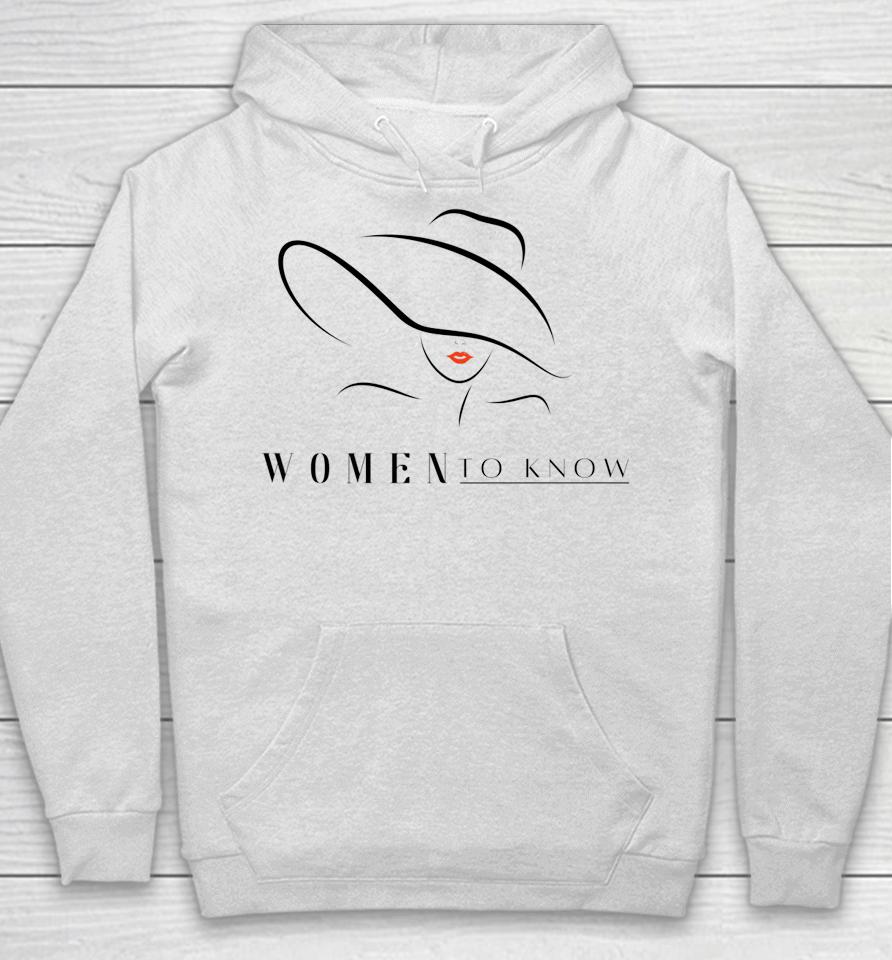 Women To Know Hoodie