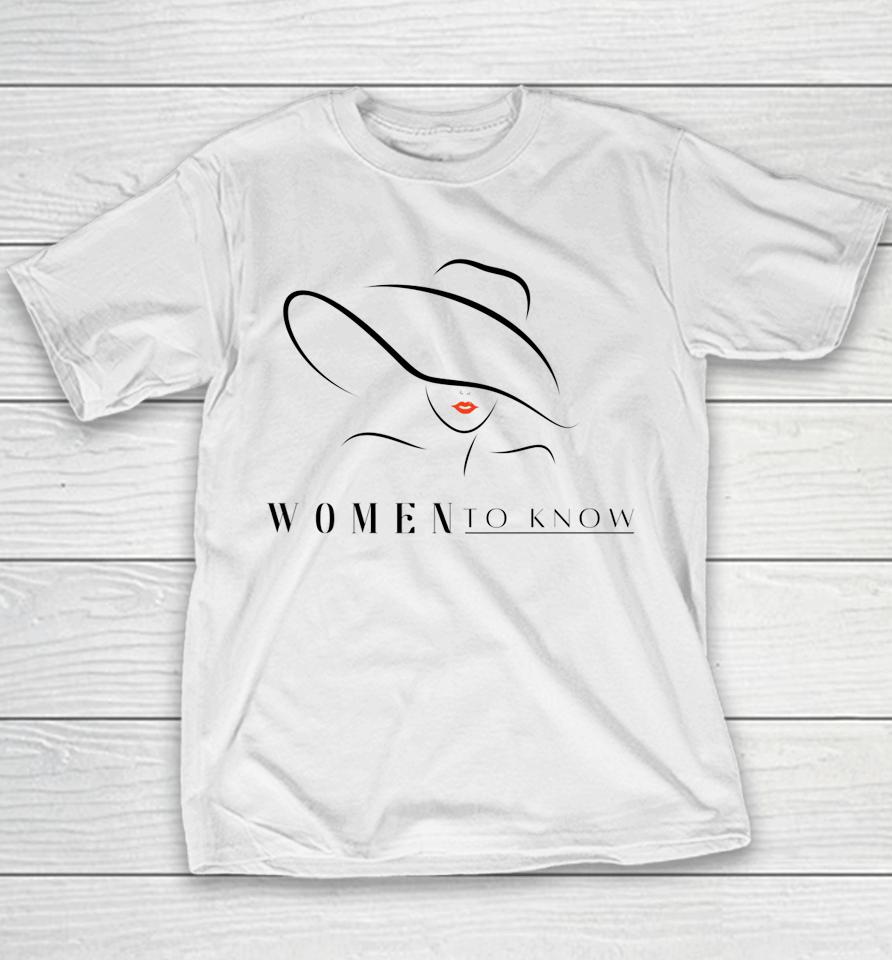 Women To Know Youth T-Shirt