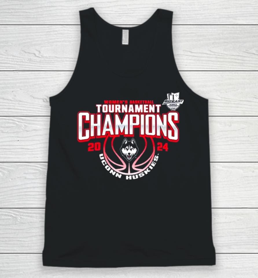 Women’s Basketball Conference Tournament Champions Uconn Huskies 2024 Big East Unisex Tank Top
