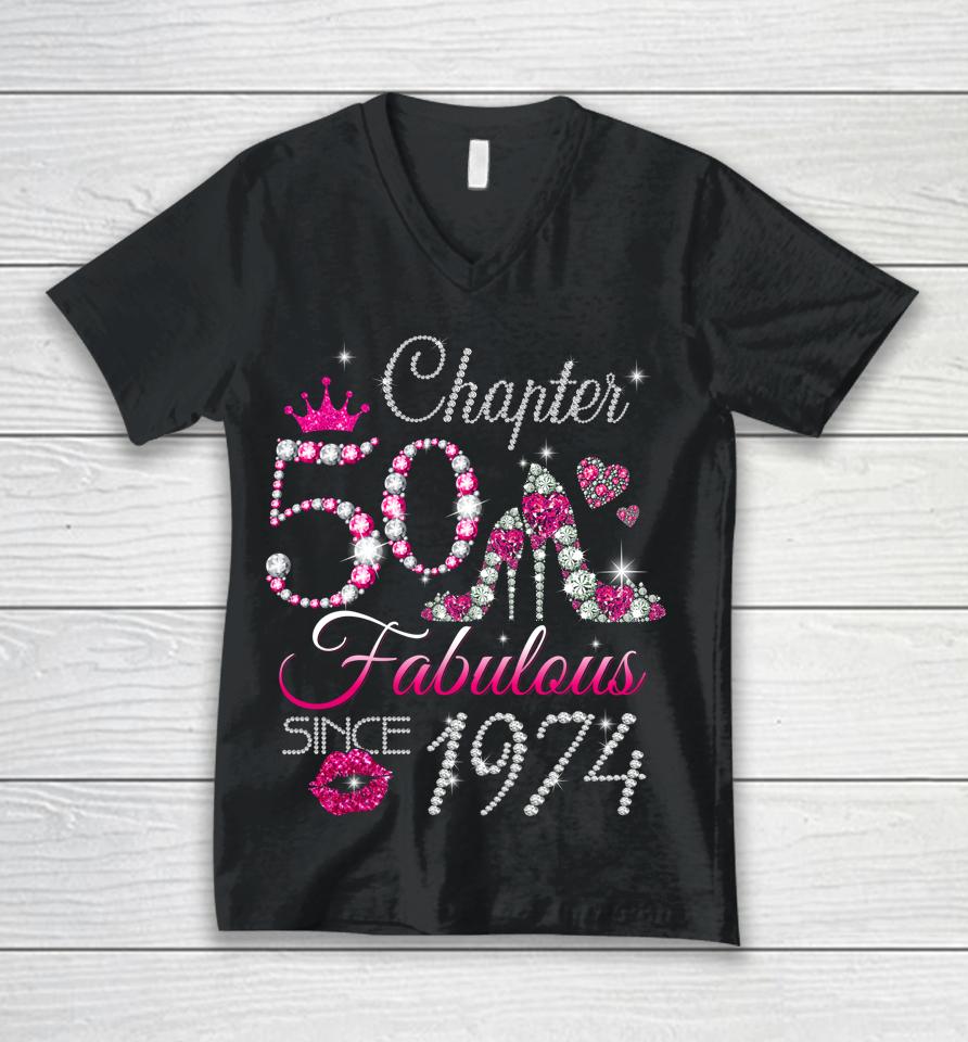 Womens Chapter 50 Est 1974 50 Years Old 50Th Birthday Queen Unisex V-Neck T-Shirt