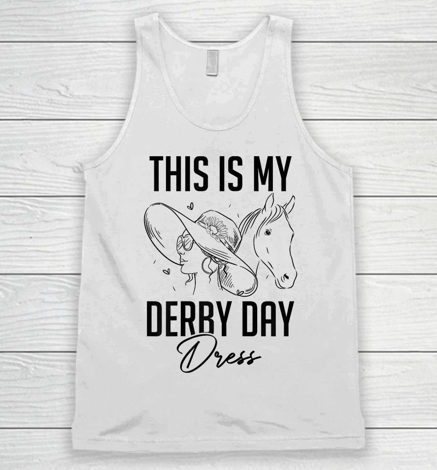 Womens Derby Day 2023 This Is My Derby Day Dress Horse Racing Unisex Tank Top