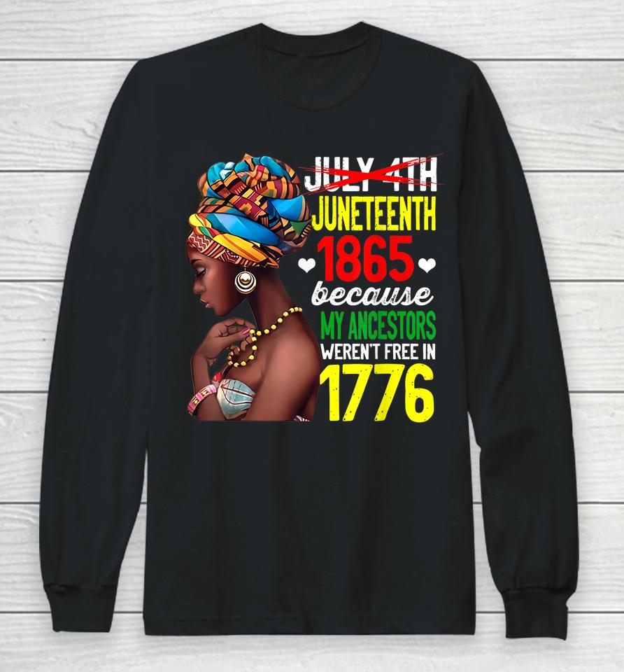 Womens Juneteenth African American Black Freedom Day Long Sleeve T-Shirt