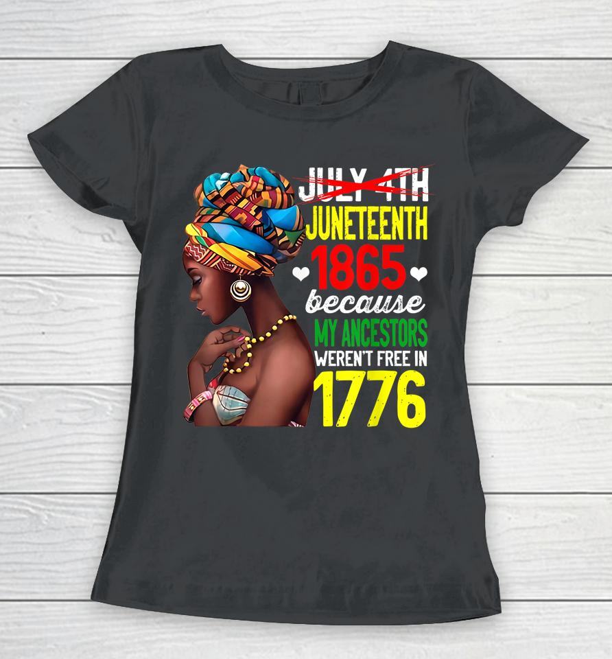 Womens Juneteenth African American Black Freedom Day Women T-Shirt