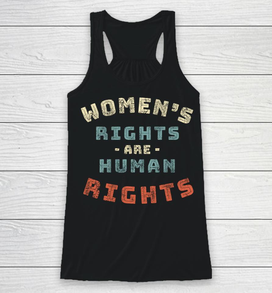 Women's Rights Are Human Rights Racerback Tank