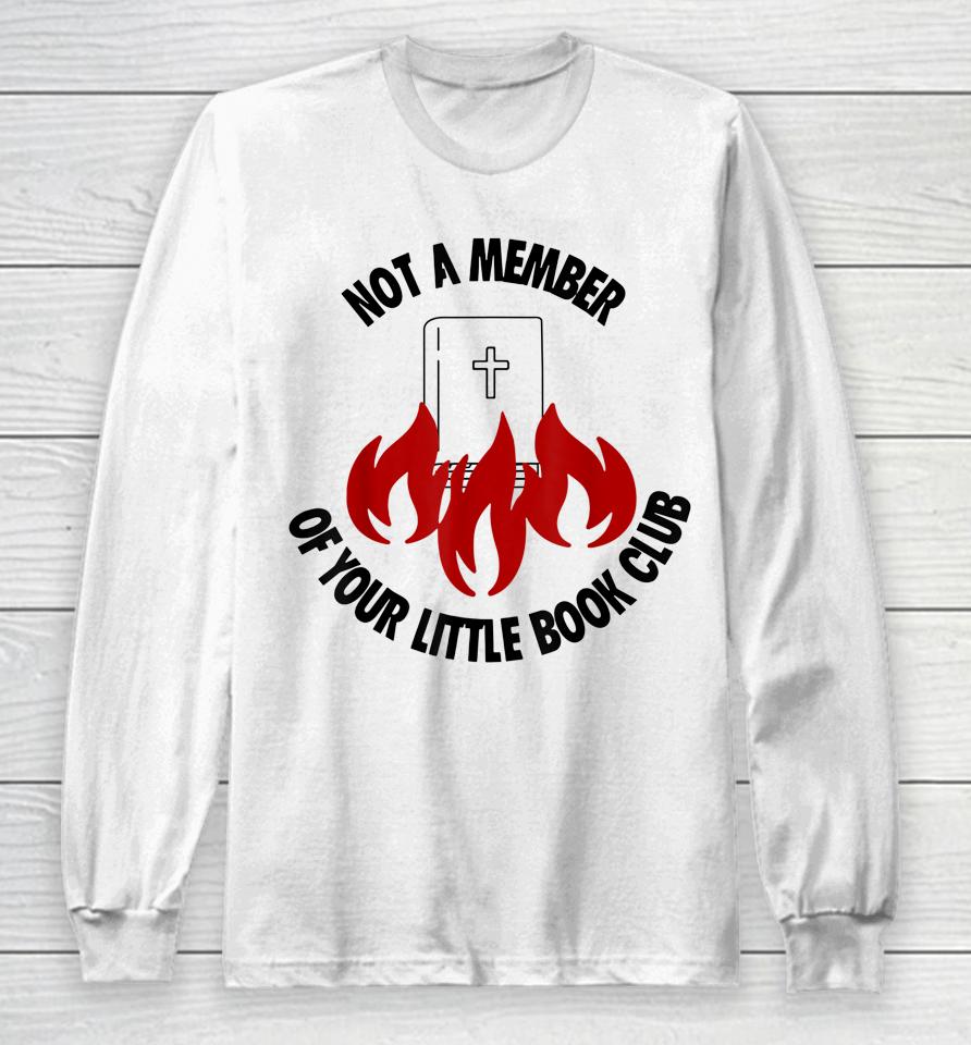 Women's Rights Not A Member Of Your Little Book Club Long Sleeve T-Shirt