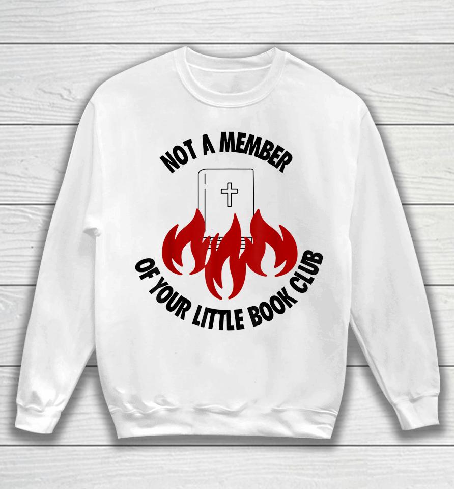 Women's Rights Not A Member Of Your Little Book Club Sweatshirt