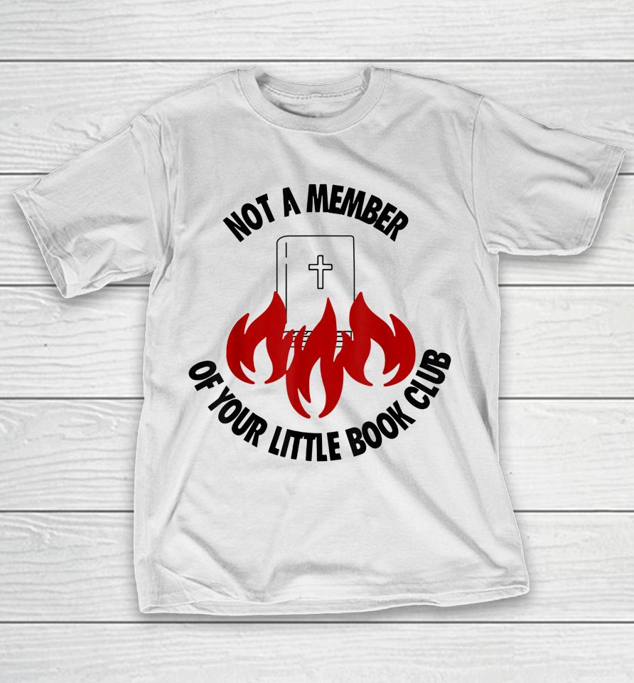Women's Rights Not A Member Of Your Little Book Club T-Shirt
