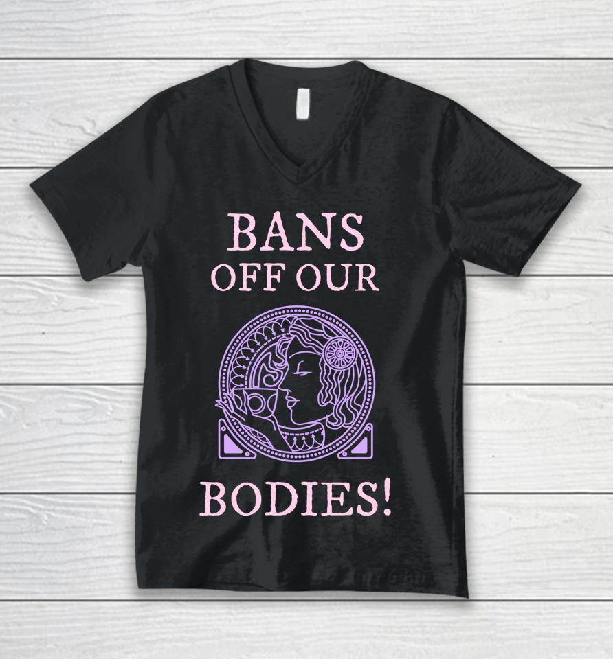 Womens Rights Rallies Bans Off Our Bodies Unisex V-Neck T-Shirt