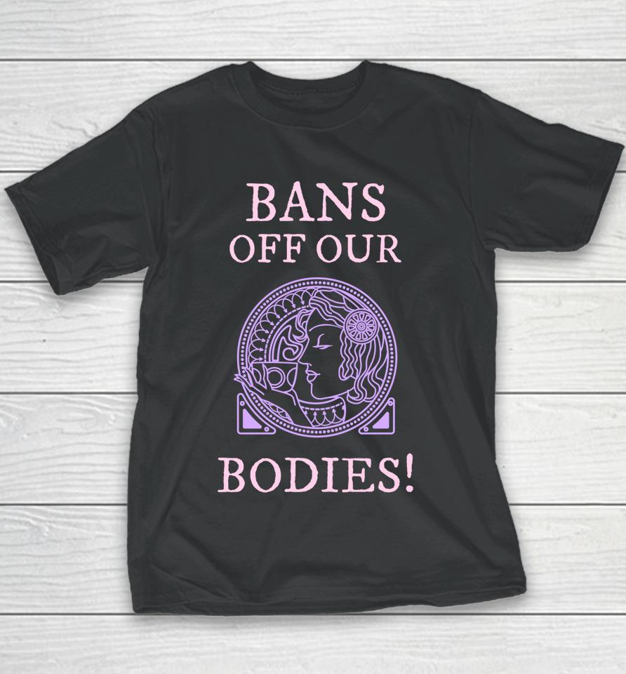Womens Rights Rallies Bans Off Our Bodies Youth T-Shirt