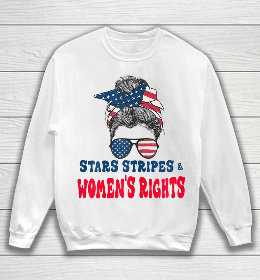 Womens Stars Stripes Women's Rights Reproductive Pro Roe Choice Sweatshirt