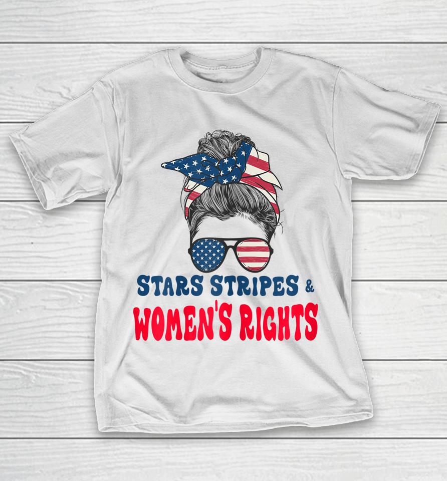 Womens Stars Stripes Women's Rights Reproductive Pro Roe Choice T-Shirt