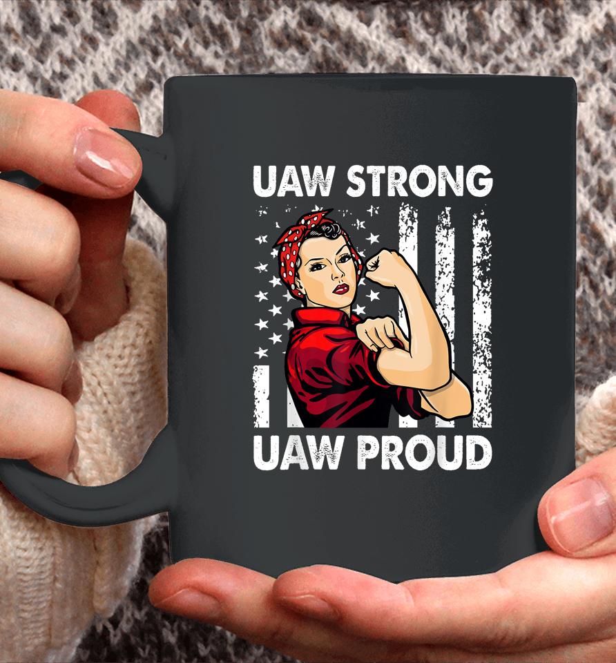 Womens Uaw Strong Uaw Proud Union Pride Uaw Laborer Worker Coffee Mug