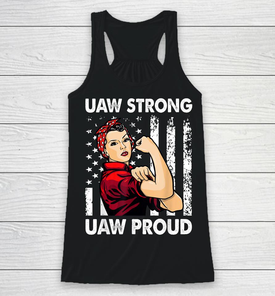 Womens Uaw Strong Uaw Proud Union Pride Uaw Laborer Worker Racerback Tank