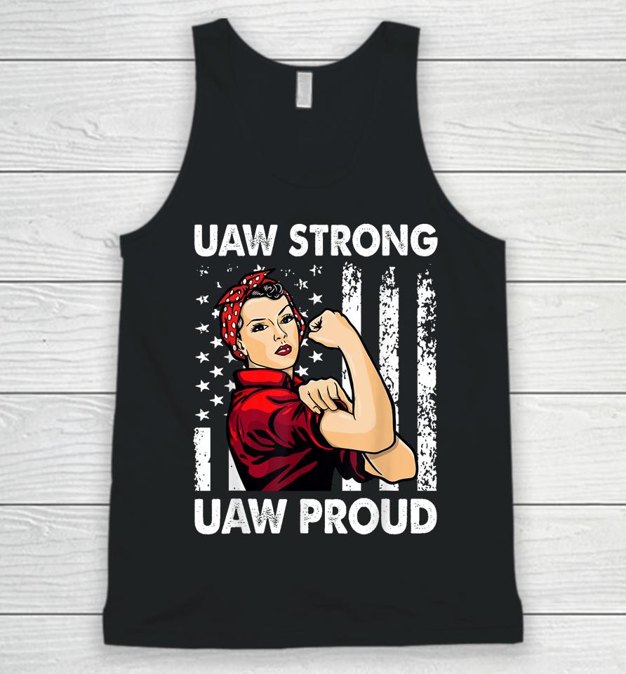 Womens Uaw Strong Uaw Proud Union Pride Uaw Laborer Worker Unisex Tank Top