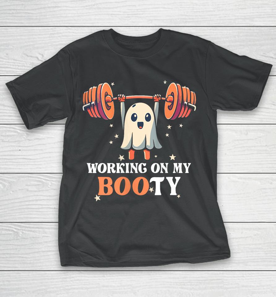 Working On My Boo Ty Funny Halloween Ghost Gym Workout Squat T-Shirt