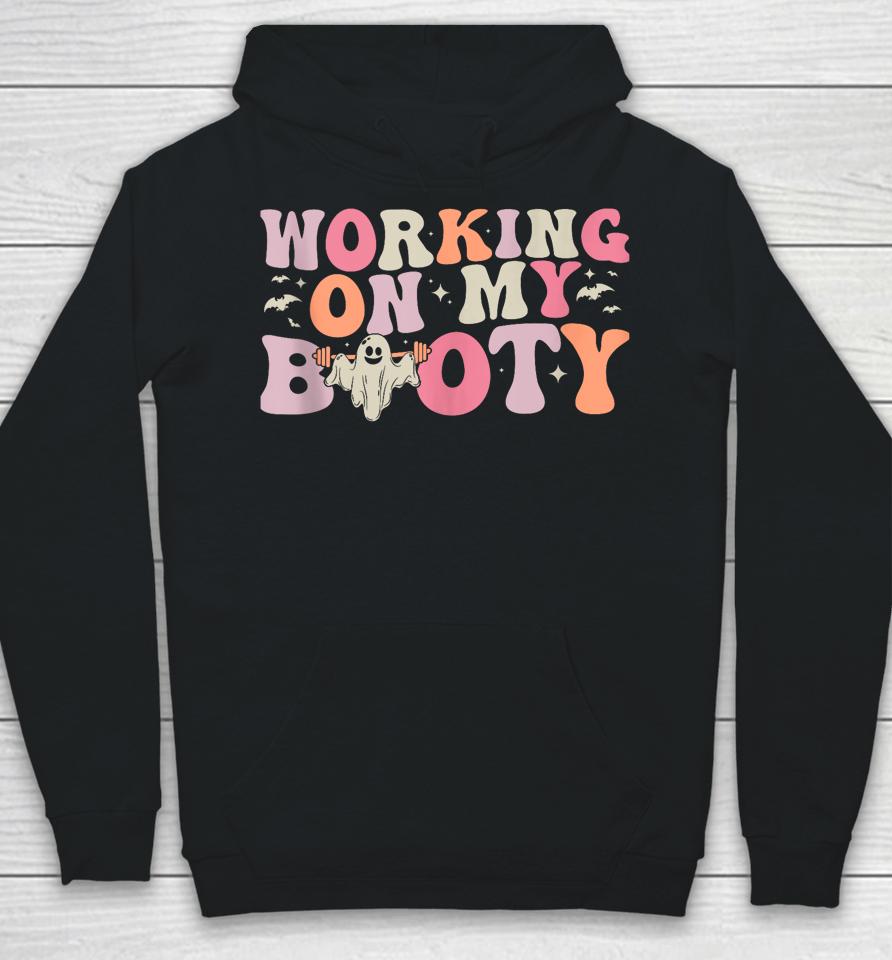 Working On My Booty Funny Gym Halloween Workout Ghost Hoodie