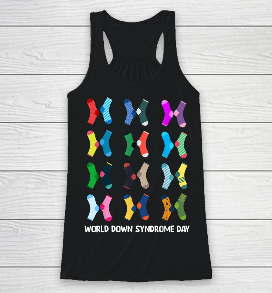 World Down Syndrome Day Awareness Socks 21 March Racerback Tank