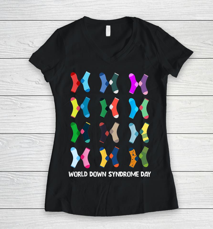 World Down Syndrome Day Awareness Socks 21 March Women V-Neck T-Shirt