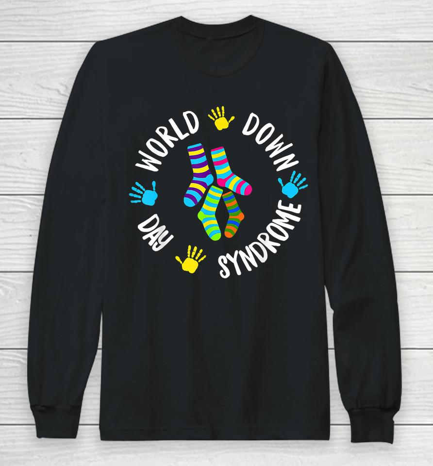 World Down Syndrome Day Awareness Socks 21 March Long Sleeve T-Shirt