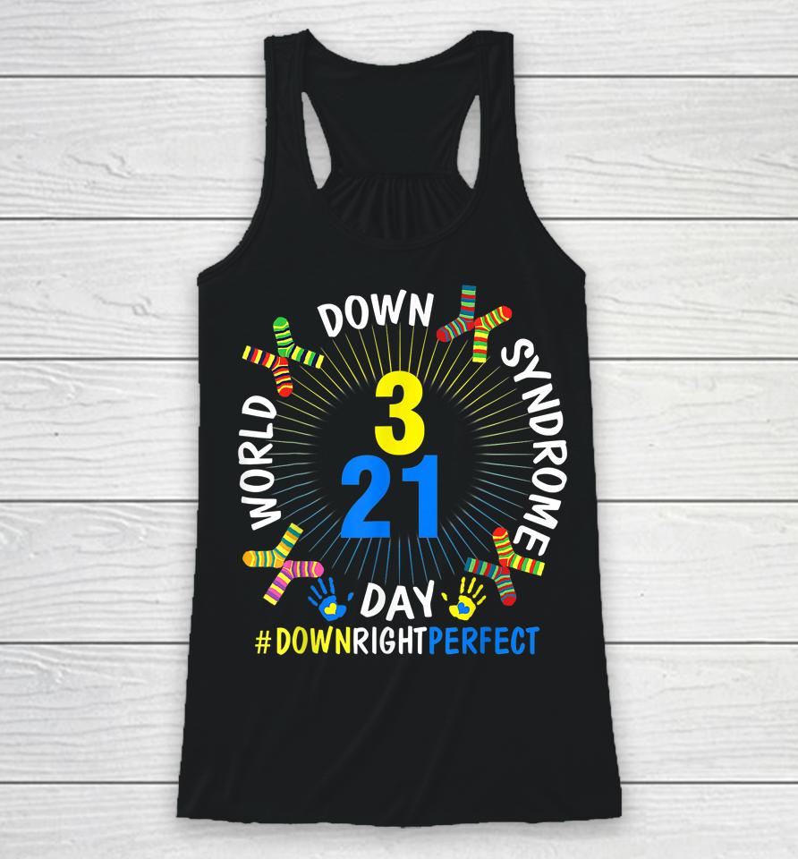 World Down Syndrome Day Awareness Socks 21 March Racerback Tank