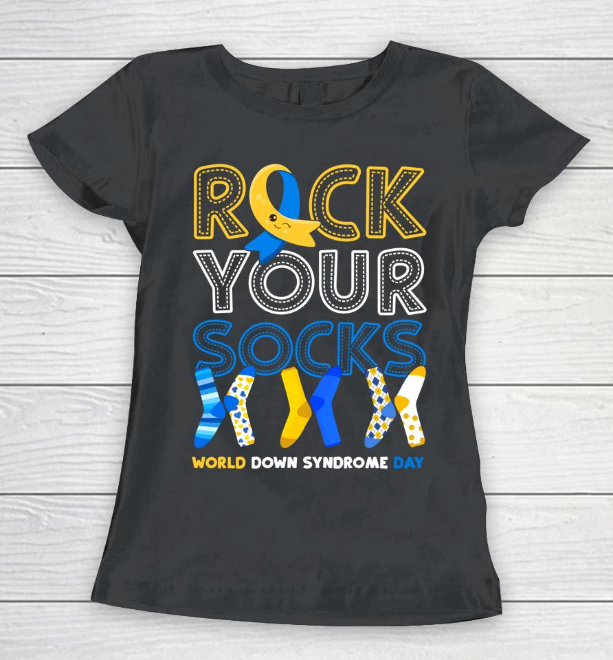 World Down Syndrome Day Rock Your Socks Women T-Shirt