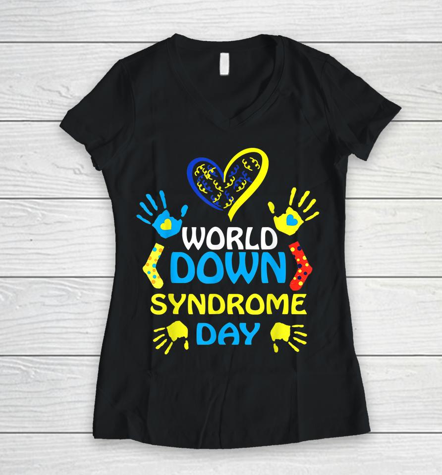 World Down Syndrome Day Support And Awareness 3-21 Women V-Neck T-Shirt