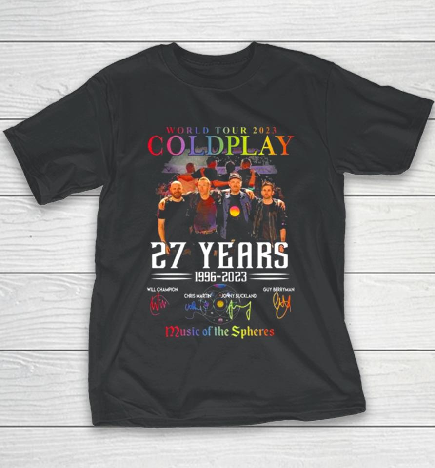 World Tour 2023 Coldplay 27 Years 1996 2023 Music Of The Spheres Signatures Youth T-Shirt