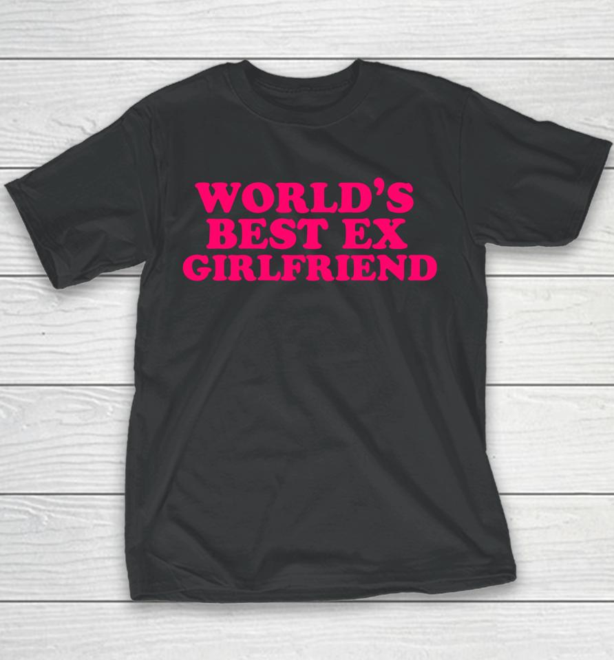 World's Best Ex Girlfriend Youth T-Shirt