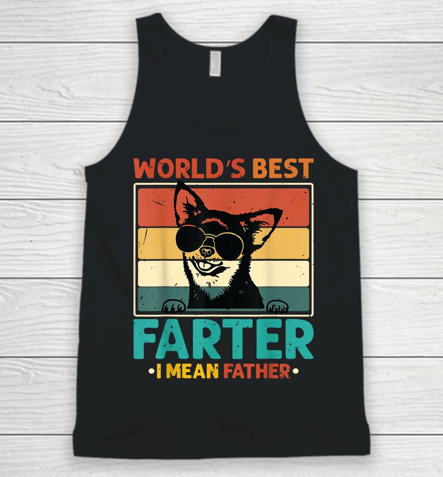 Worlds Best Farter I Mean Father Best Dad Ever Cool Dog Mens Unisex Tank Top