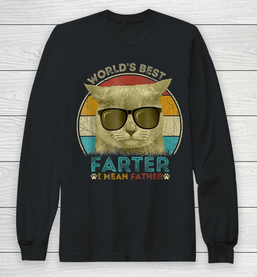Worlds Best Farter I Mean Father T Shirt Best Cat Dad Ever Long Sleeve T-Shirt