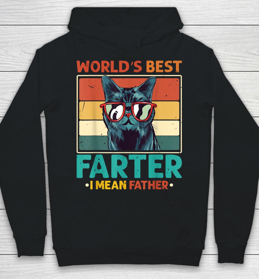 World's Best Farter I Mean Father T Shirt Best Cat Dad Ever Hoodie
