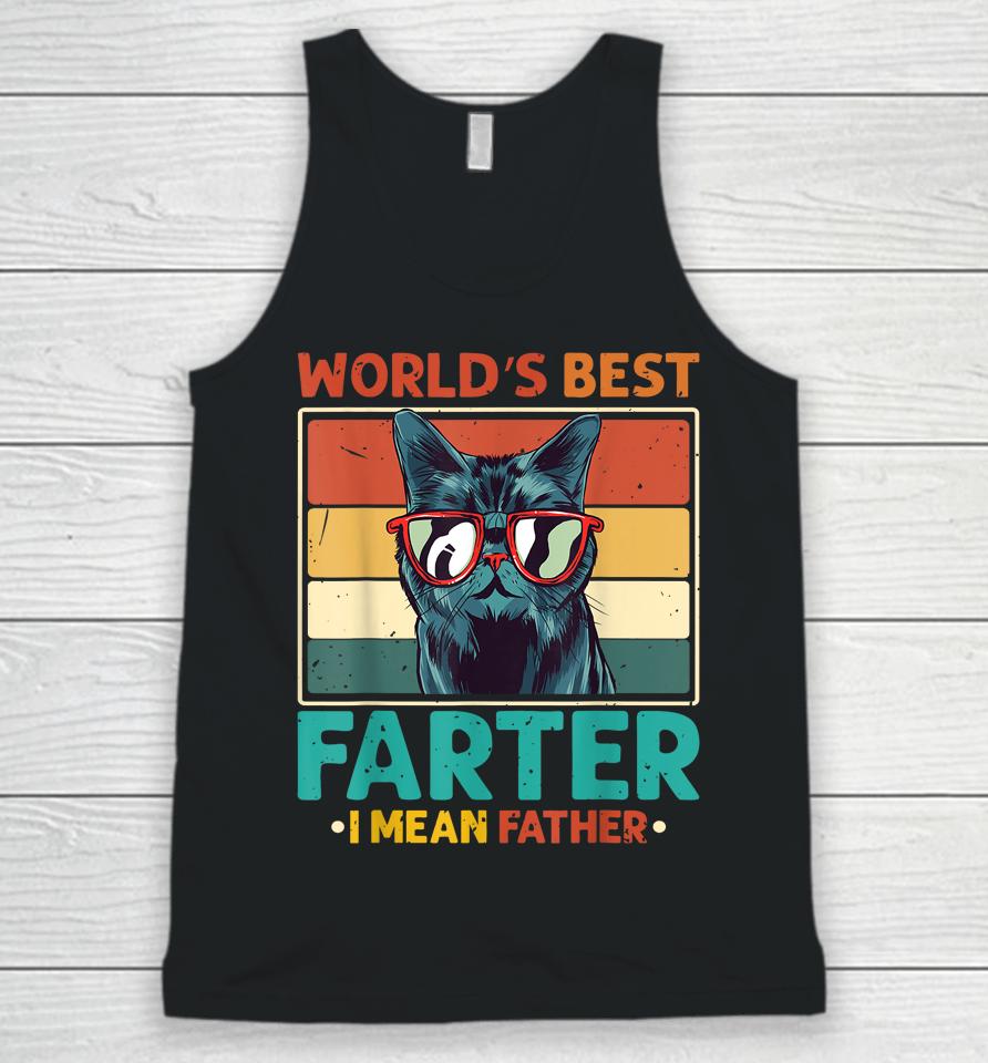 World's Best Farter I Mean Father T Shirt Best Cat Dad Ever Unisex Tank Top