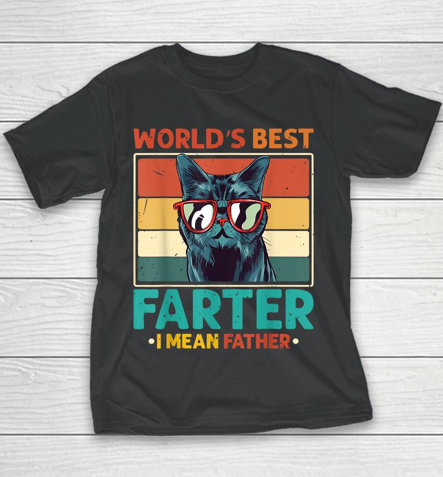 World's Best Farter I Mean Father T Shirt Best Cat Dad Ever Youth T-Shirt