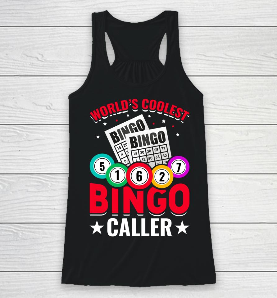 World's Coolest Bingo Caller Racerback Tank