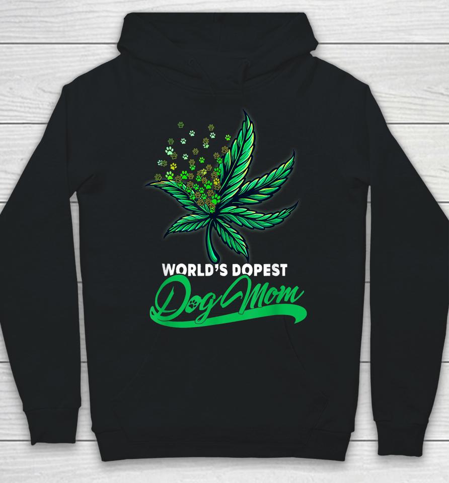 World's Dopest Dog Mom Cannabis Weed Mothers Day Hoodie