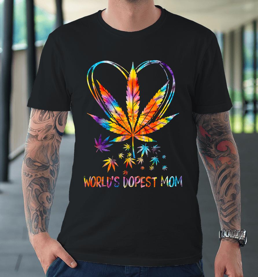 World's Dopest Mom Fun Weed Leaf 420 Sunflower Cool Cannabis Premium T-Shirt