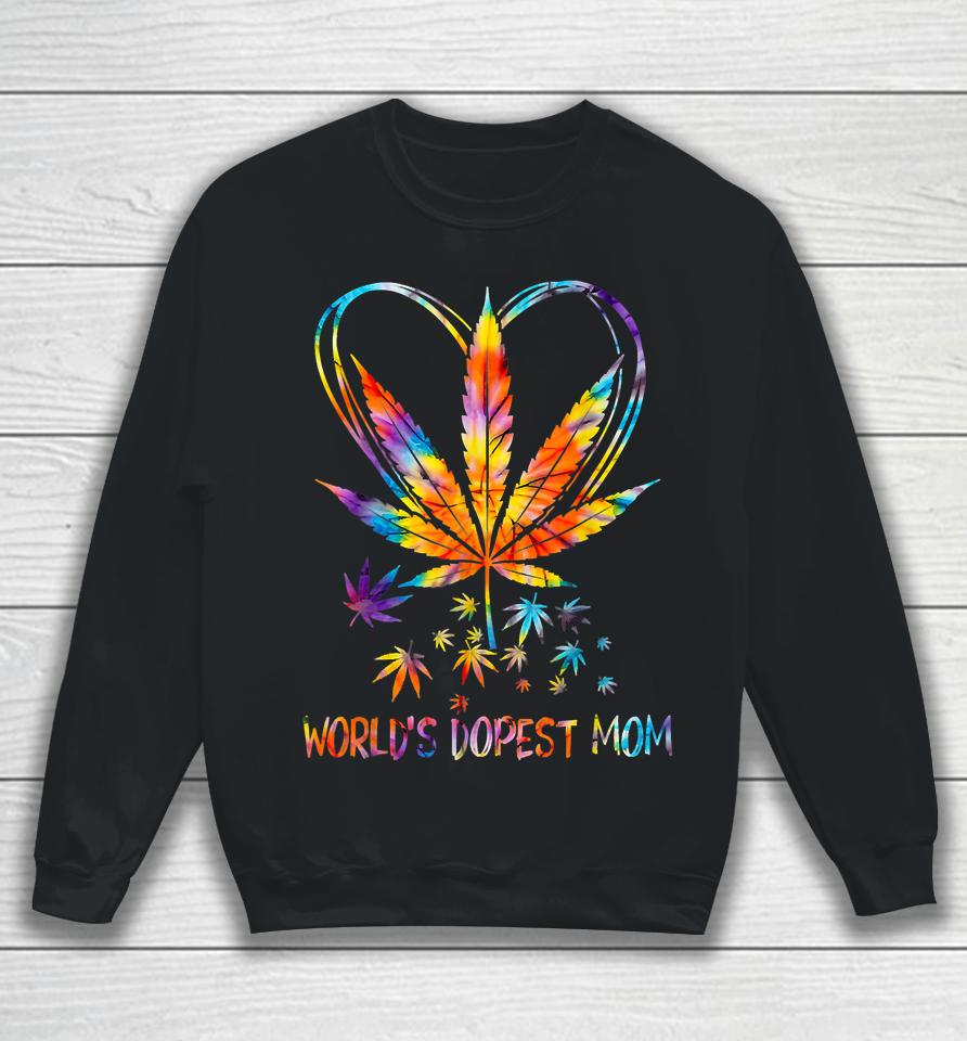 World's Dopest Mom Fun Weed Leaf 420 Sunflower Cool Cannabis Sweatshirt