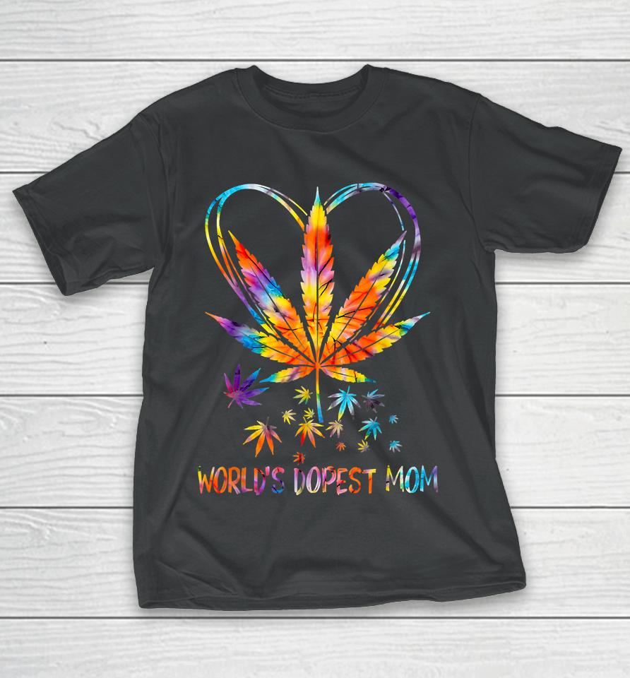 World's Dopest Mom Fun Weed Leaf 420 Sunflower Cool Cannabis T-Shirt