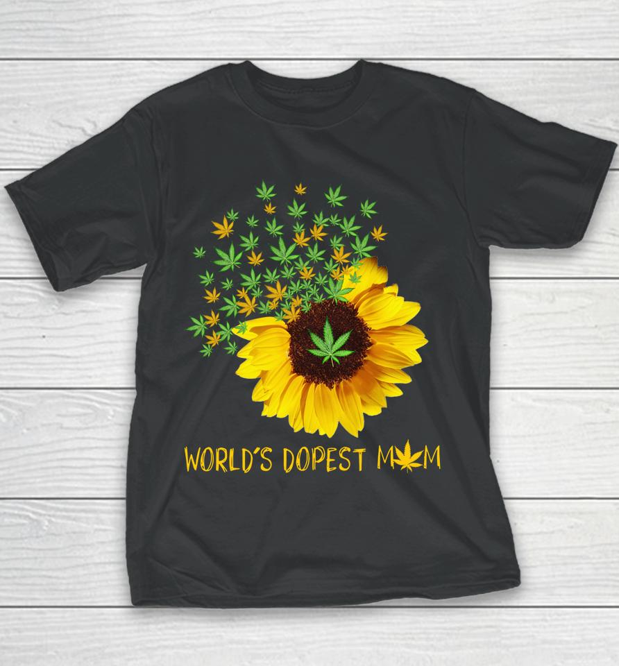 World's Dopest Mom Sunflower Weed Cannabis Funny Youth T-Shirt