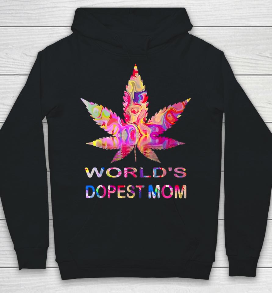 World's Dopest Mom Weed Soul Cannabis Tie Dye Mother's Day Hoodie